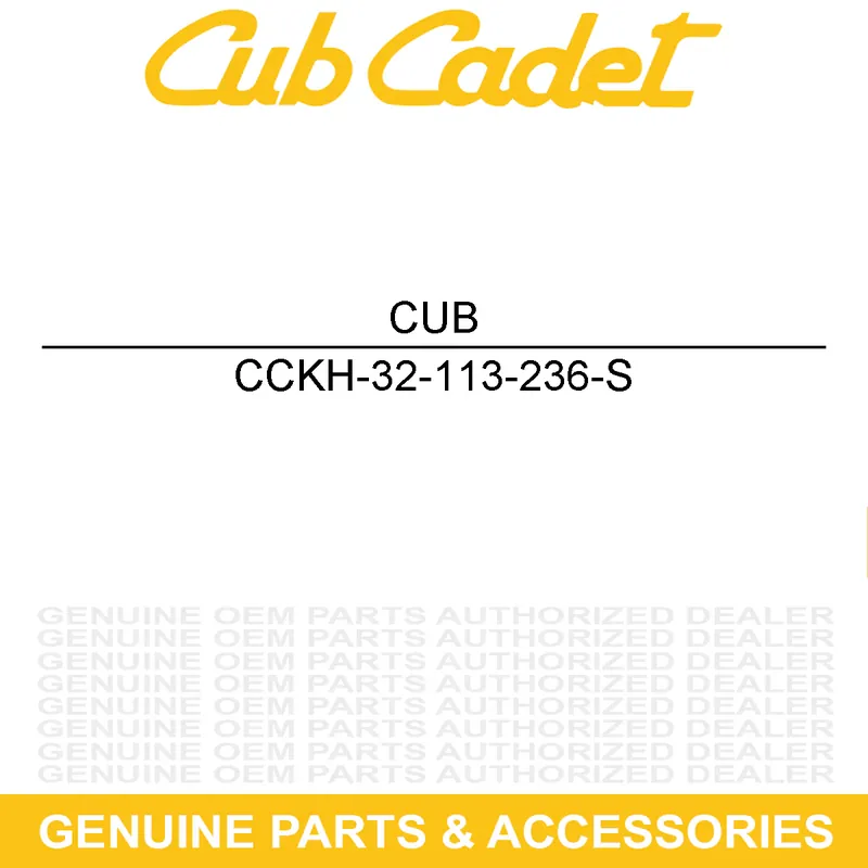 CUB CADET KH-32-113-236-S LBL-7000 SERIES KT Trusted Brand